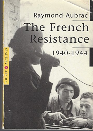 Stock image for French Resistance 1940-1944 (Pocket Archives Series) for sale by WorldofBooks