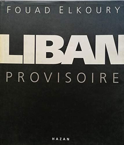 Beispielbild fr Liban: Provisoire zum Verkauf von thebookforest.com