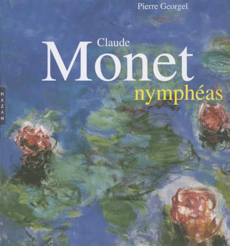 Stock image for Claude Monet Nymph as (Monographie) (French Edition) for sale by HPB-Movies