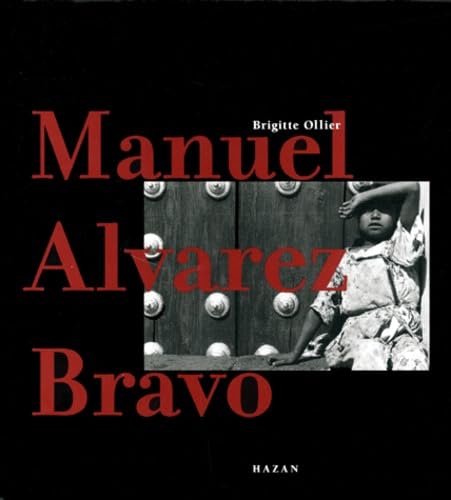 9782850256875: Manuel Alvarez Bravo