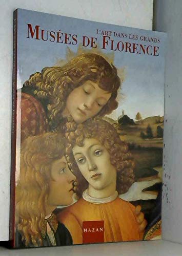 Stock image for L'art Dans Les Grands Muses De Florence for sale by RECYCLIVRE