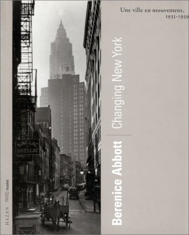 Changing New York by Berenice Abbott - AbeBooks