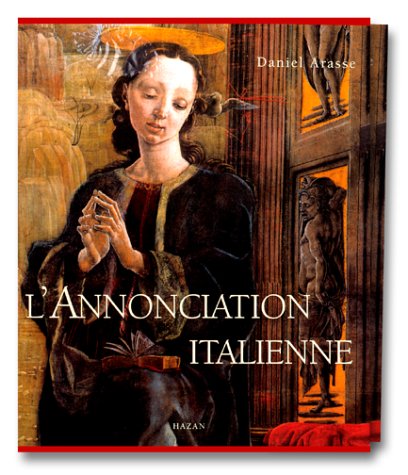 9782850256943: L'ANNONCIATION ITALIENNE. Une histoire de perspective