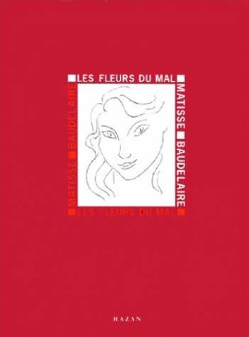 9782850256981: Les Fleurs Du Mal Illustrees Par Henri Matisse (French Edition)