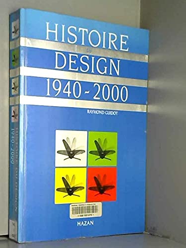 Imagen de archivo de Histoire Du Design, 1940-2000 a la venta por RECYCLIVRE