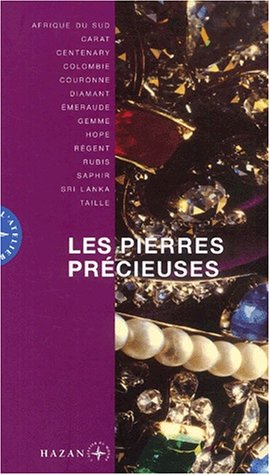 Beispielbild fr Les pierres pr cieuses zum Verkauf von LIVREAUTRESORSAS
