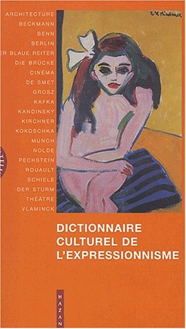 9782850258381: Dictionnaire Culturel De L'Expressionnisme