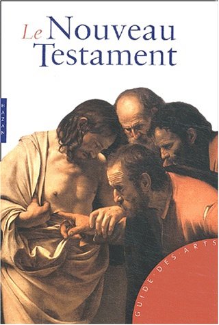 9782850258572: Le Nouveau Testament