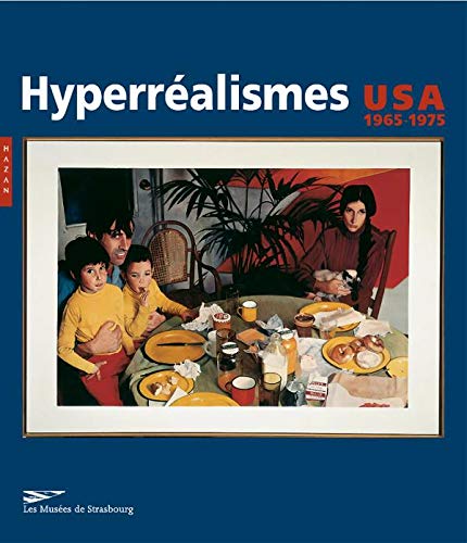Imagen de archivo de Hyperrealismes USA 1965-1975 a la venta por ANARTIST