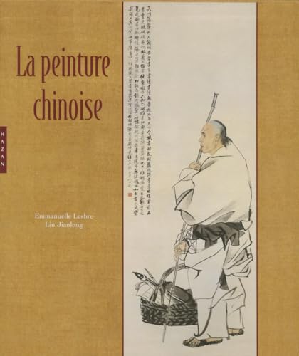 La Peinture Chinoise (French Edition)