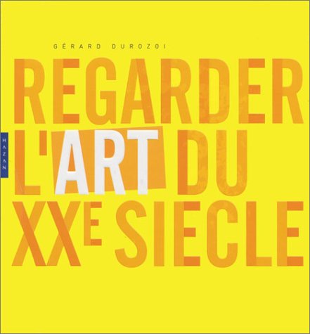 REGARDER L'ART DU XX SIECLE