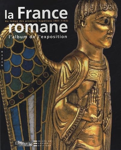 Imagen de archivo de La France Romane (Album) (French Edition) a la venta por Irish Booksellers