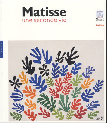 Stock image for Matisse : Une seconde vie for sale by medimops