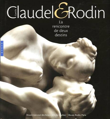 9782850259982: Camille Claudel & Rodin: La rencontre de deux destins