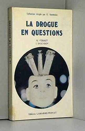 Beispielbild fr Verret r., dugarin j. - La drogue en questions zum Verkauf von medimops