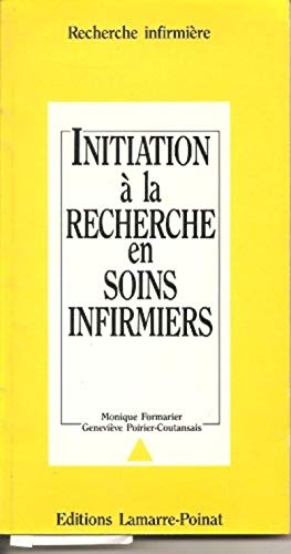 Imagen de archivo de Initiation  la recherche en soins infirmiers a la venta por L'Art du Livre