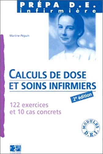 Beispielbild fr Calculs De Dose Et Soins Infirmiers : Testez-vous zum Verkauf von RECYCLIVRE