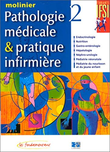 Beispielbild fr Pathologie mdicale et pratique infirmire, tome 2 zum Verkauf von Ammareal