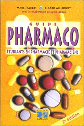 Beispielbild fr Guide pharmaco. Etudiants en pharma et pharmaciens zum Verkauf von Ammareal