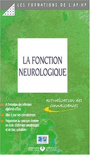 Beispielbild fr La fonction neurologique zum Verkauf von Ammareal