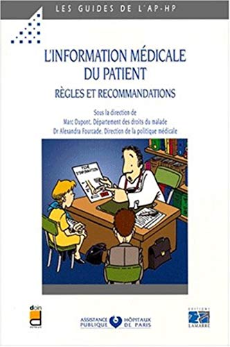 Beispielbild fr L'information mdicale du patient. Rgles et recommandations zum Verkauf von Ammareal