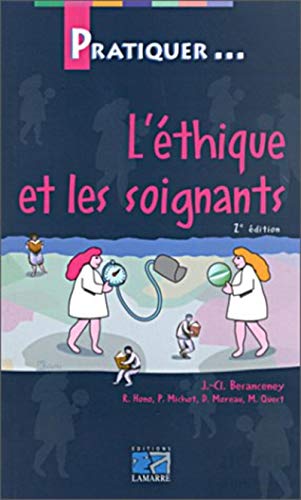 9782850306457: L'ETHIQUE ET LES SOIGNANTS - 2 EME EDITION