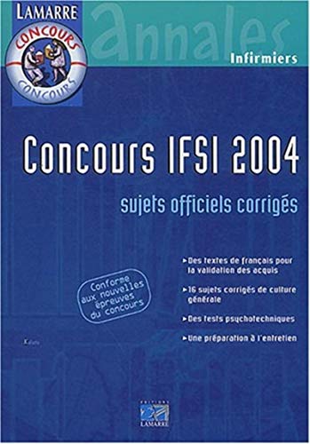 Beispielbild fr Concours IFSI 2004 : Sujets officiels corrigs zum Verkauf von Ammareal