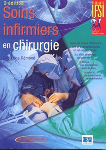 9782850308581: SOINS INFIRMIERS EN CHIRURGIE 2EME EDITION