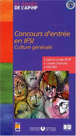 Beispielbild fr Concours d'entre en IFSI : Culture gnrale, sujets et corrigs 2002-2003 zum Verkauf von medimops