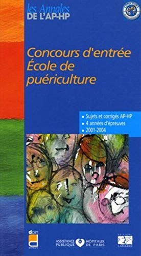 Beispielbild fr CONCOURS D ENTREE ECOLE DE PUERICULTURE 2001-2004 zum Verkauf von medimops