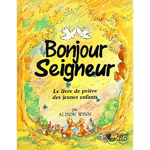 Stock image for Bonjour Seigneur for sale by RECYCLIVRE