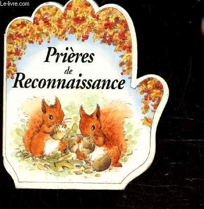 Beispielbild fr Prires de reconnaissance (Collection Petites prires) zum Verkauf von medimops