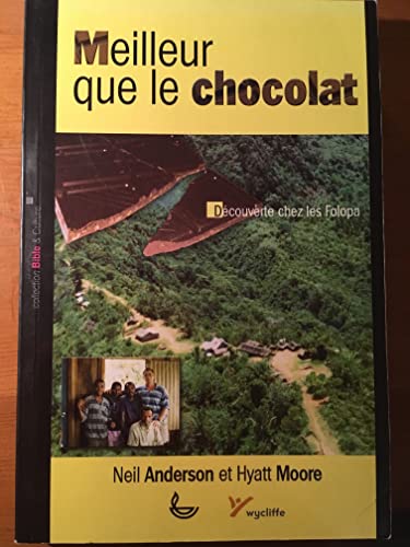 Stock image for Meilleur Que Le Chocolat : Dcouverte Chez Les Folopa for sale by RECYCLIVRE