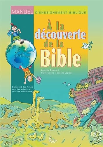 Stock image for A la Dcouverte de la Bible for sale by medimops