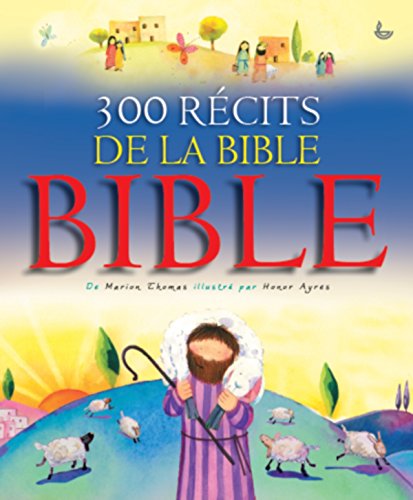Imagen de archivo de 300 Rcits De La Bible a la venta por RECYCLIVRE