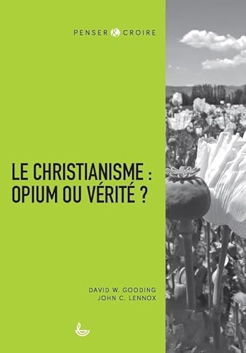 Imagen de archivo de Le christianisme : opium ou vrit ? a la venta por Gallix