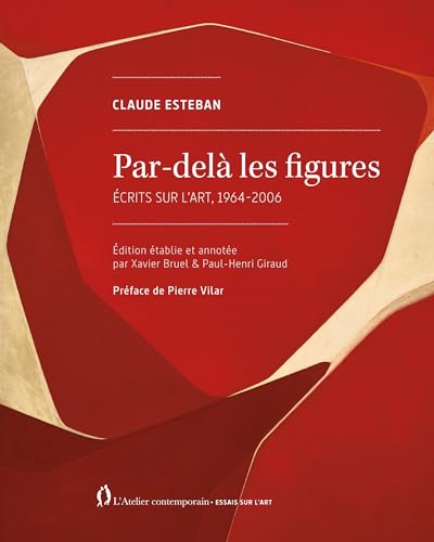 Stock image for Par-del les figures: crits complets sur l?art, 1964-2006 for sale by Gallix