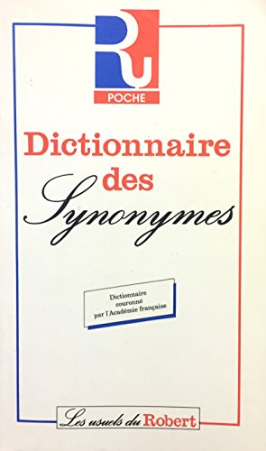Dictionnaire Des Synonymes (French Edition).