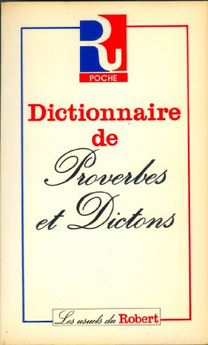 Beispielbild fr Dictionnaire de Proverbes Et Dictons (Spanish Edition) zum Verkauf von Better World Books