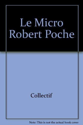 Stock image for Le Micro Robert Poche for sale by Half Price Books Inc.