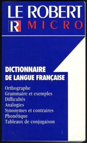 Beispielbild fr Le Robert Micro: Dictionnaire de Langue Francaise zum Verkauf von Better World Books