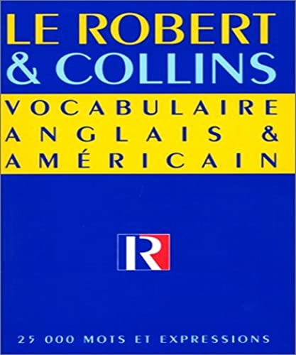 Beispielbild fr Le Robert et Collins : vocabulaire anglais et amricain zum Verkauf von Ammareal