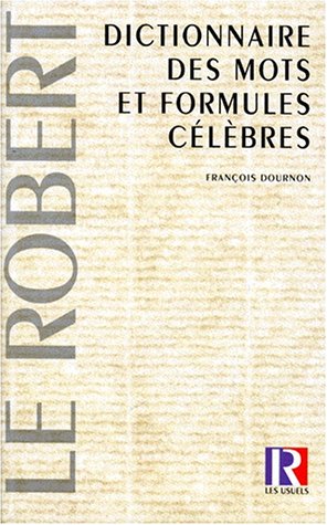 9782850362613: Dictionnaire des mots et formules clbres