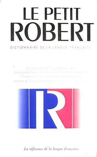 9782850365065: Le Petit Robert. Dictionnaire De La Langue Francaise