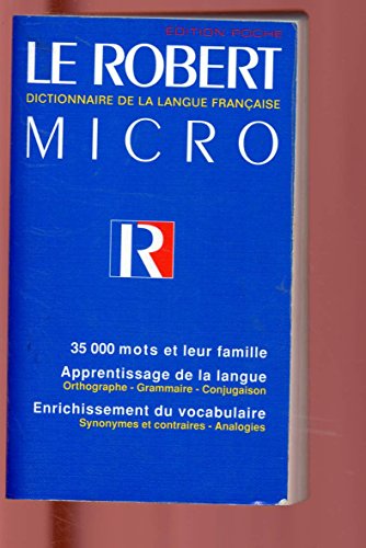 

Le Robert Micro: Dictionnaire De La Langue Francaise Edition Poche
