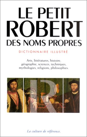 Beispielbild fr Le Petit Robert Vol. 2 : Dictionnaire Universel des Noms Propres zum Verkauf von Better World Books