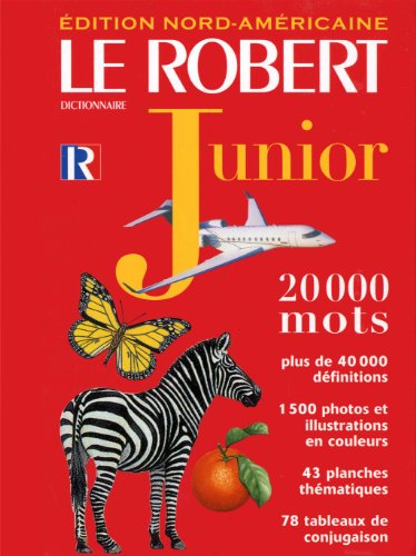 9782850366819: Le Robert Dictionnaire Junior (French Dictionary)