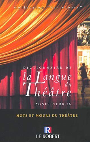 9782850366895: Dictionnaire De La Langue Du Theatre