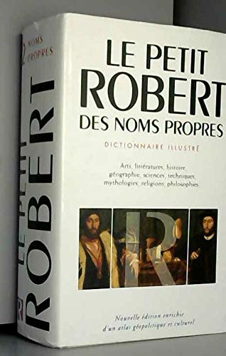 Beispielbild fr Le Petit Robert des noms propres, alphabtique et analogique, illustr en couleurs zum Verkauf von Ammareal