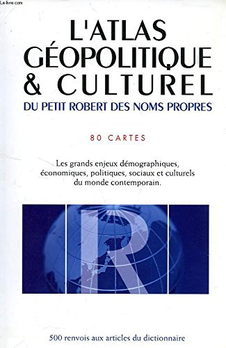 9782850366932: L'atlas gopolitique et culturel du Petit Robert d